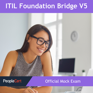 ITIL V5 Foundation Bridge Official Mock Exam by PeopleCert